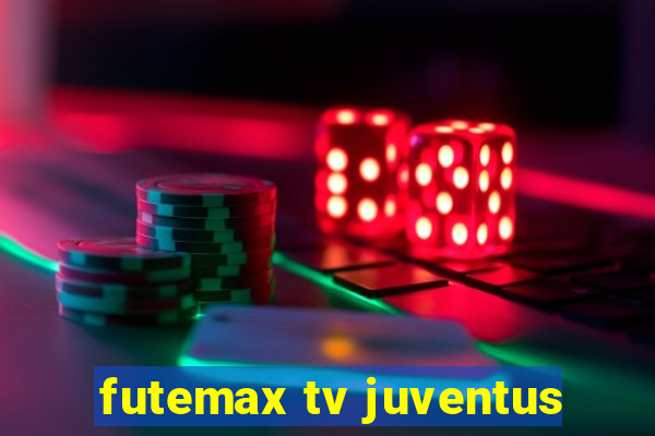 futemax tv juventus